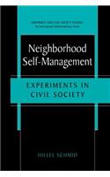 Neighborhood Self-Management: Experiments in Civil Society