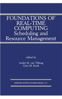 Foundations of Real-Time Computing: Scheduling and Resource Management