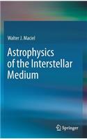 Astrophysics of the Interstellar Medium