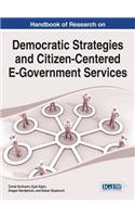 Handbook of Research on Democratic Strategies and Citizen-Centered E-Government Services