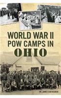 World War II Pow Camps in Ohio