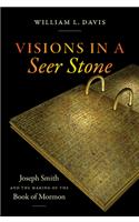 Visions in a Seer Stone