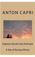 Eighteen Months Past Midnight