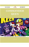 Commander Keen 73 Success Secrets - 73 Most Asked Questions on Commander Keen - What You Need to Know