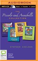 Piccolo and Annabelle Collection
