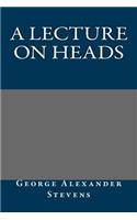 A Lecture On Heads