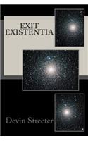 Exit Existentia