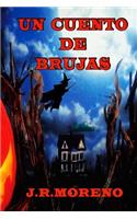 Un cuento de brujas: (Spanish)