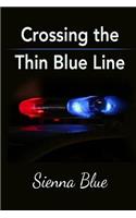 Crossing the Thin Blue Line