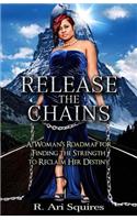Release The Chains