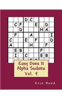 Easy Does It Alpha Sudoku Vol. 9