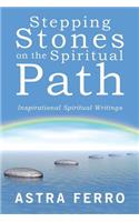 Stepping Stones on the Spiritual Path