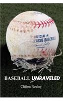Baseball Unraveled