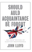 Should Auld Acquaintance Be Forgot