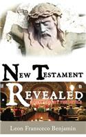 New Testament Revealed
