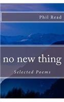 no new thing