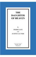The Daughter of Heaven