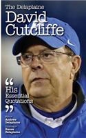 The Delaplaine David Cutcliffe - His Essential Quotations: (English)