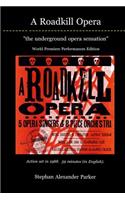 Roadkill Opera