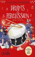 A Little Book of the Orchestra: Drums and Percussion