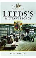 Leeds's Military Legacy