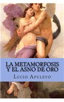 La Metamorfosis y El Asno de Oro