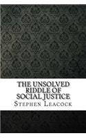 The Unsolved Riddle of Social Justice