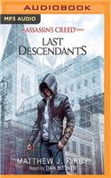 Last Descendants: An Assassin's Creed Novel Series(Last Descendants)