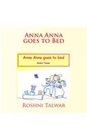 Anna Anna goes to Bed