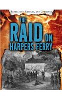 The Raid on Harpers Ferry