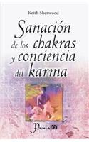 Sanación de los chakras y conciencia del karma