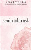 Senin Adin Ask