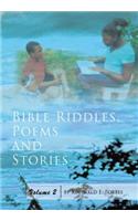 Bible Riddles, Poems and Stories: Volume 2