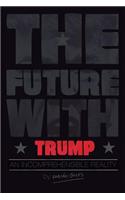 Future With Trump