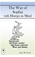 The Way of Sophia with Humps in Mind