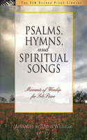 Psalms, Hymns, And Spiritual Songs