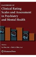 Handbook of Clinical Rating Scales and Assessment in Psychiatry and Mental Health