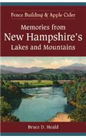 Memories from New Hampshire's Lakes and Mountains