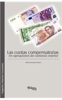 Las Cuotas Compensatorias En Operaciones de Comercio Exterior: (Spanish)
