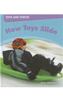 How Toys Slide