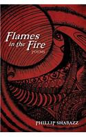 Flames in the Fire: Poems