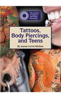 Tattoos, Body Piercings, and Teens
