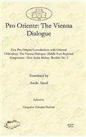 Pro Oriente: The Vienna Dialogue