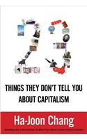 23 Things They Don't Tell You About Capitalism