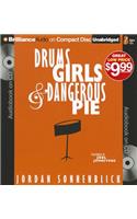 Drums, Girls & Dangerous Pie