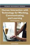 Human Interaction with Technology for Working, Communicating, and Learning: Advancements