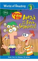 Phineas and Ferb: Attack of the Ferb Snatchers!
