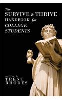 The Survive and Thrive Handbook for College Students