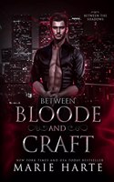 Between Bloode and Craft