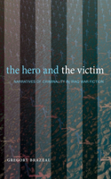 Hero and the Victim